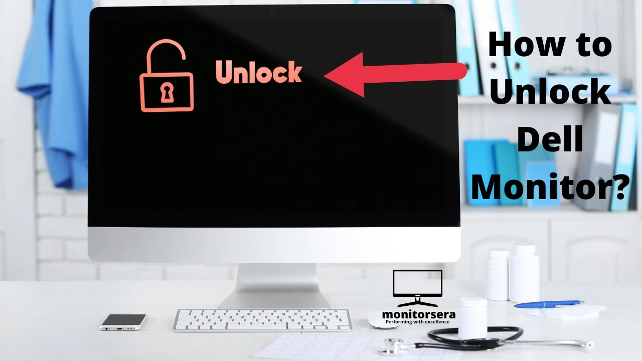 How to Unlock Dell Monitor