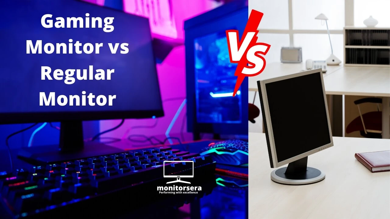 gaming monitor vs regular monitor