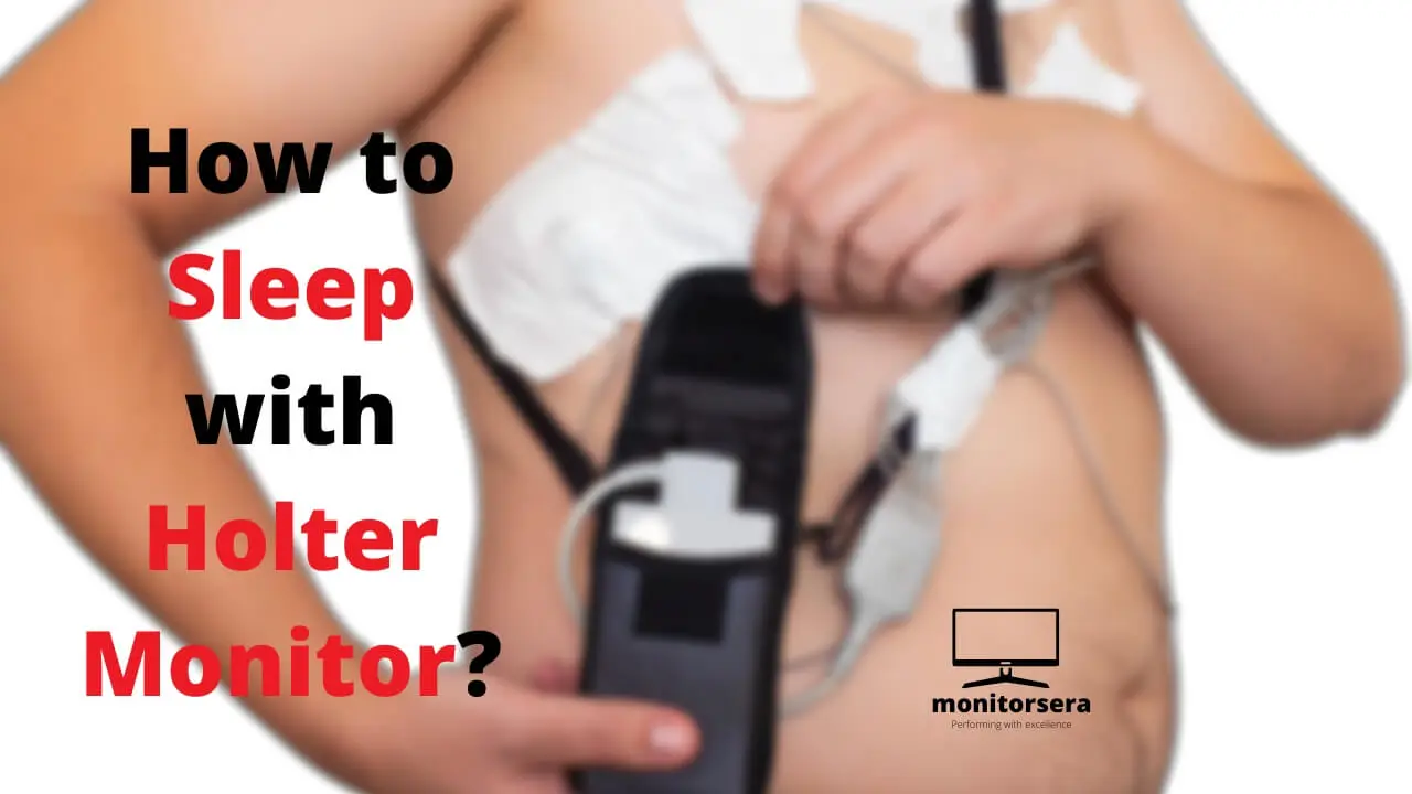 how to sleep with holter monitor